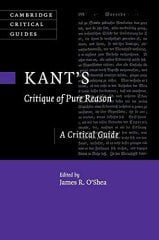 Kant's Critique of Pure Reason: A Critical Guide