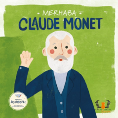 Merhaba Claude Monet