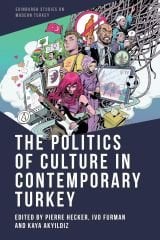 Politics of Culture in Contemporary Turkey