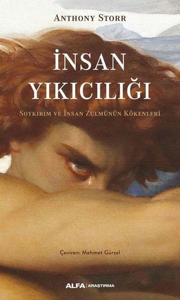 İnsan Yıkıcılığı - Soykırım ve İnsan Zulmünün Kökenleri