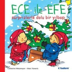 Ece ile Efe Sürprizlerle Dolu Bir Yılbaşı