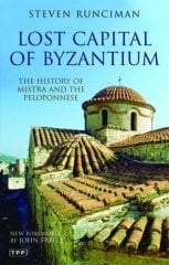 Lost Capital of Byzantium