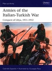 Armies of the Italian-Turkish War: Conquest of Libya, 1911-1912