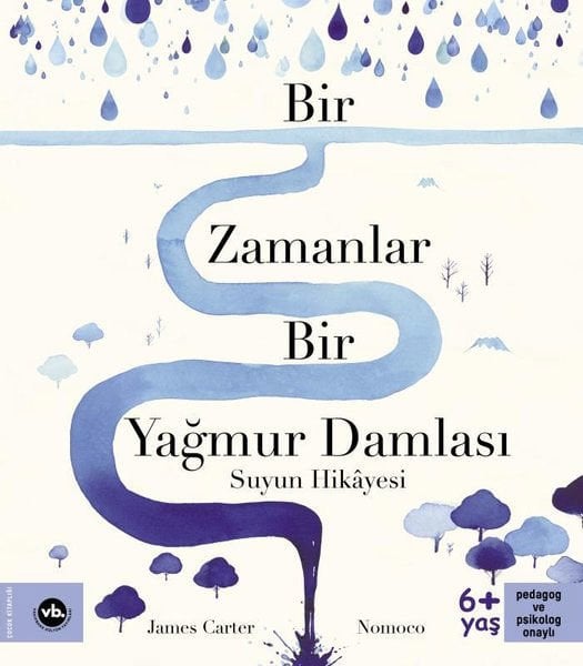 Bir Zamanlar Bir Yağmur Damlası - Suyun Hikayesi