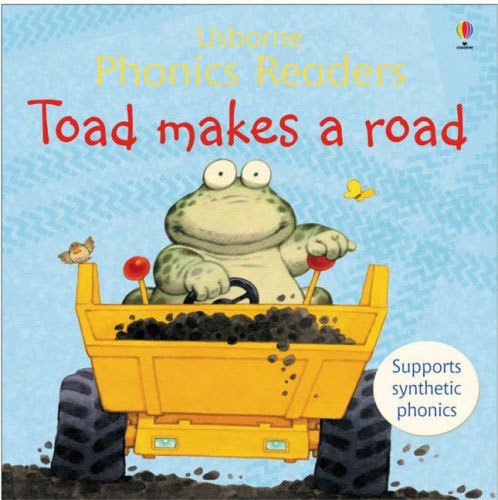 Toad Makes a Road Phonics Reader