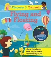 Discover It Yourself: Flying and Floating