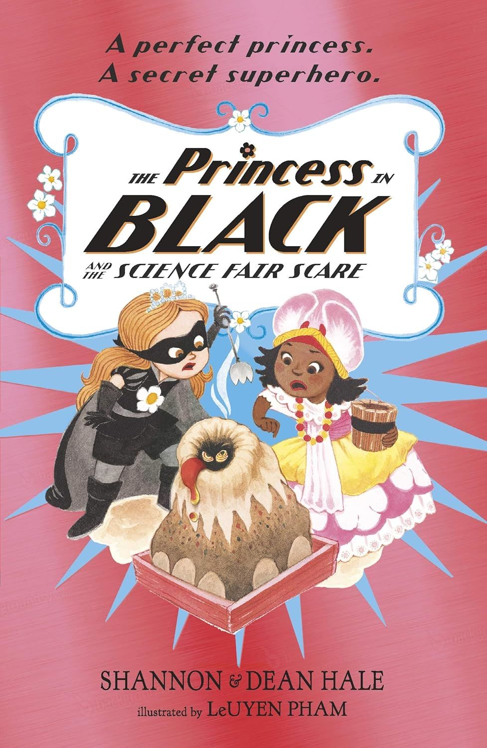 Princess in Black and the Science Fair Scare: Book 6