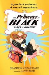 Princess in Black Takes a Holiday: Book 4