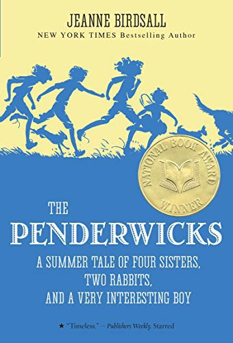 Penderwicks: A Summer Tale of Four Sisters, Two Rabbits, and a Very Interesting Boy