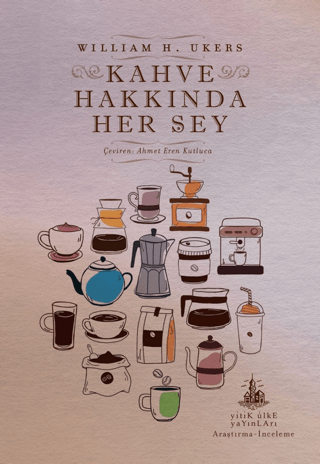 Kahve Hakkında Her Şey