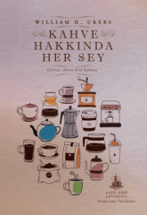 Kahve Hakkında Her Şey