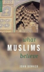 What Muslims Believe