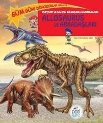 Allosaurus ve Arkadaşları