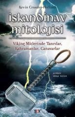 İskandinav Mitolojisi-Viking, Mitlerinde Tanrılar, Kahramanlar, Canavarlar