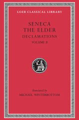 L 464 Declamations, Vol II: Controversiae, Books 7-10. Suasoriae. Fragments