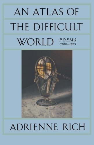 Atlas of the Difficult World: Poems, 1988-91