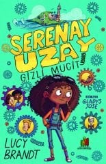 Serenay Uzay: Gizli Mucit