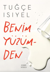 Benim Yüzümden