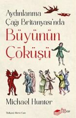 Aydınlanma Çağı Britanyası’nda Büyünün Çöküşü