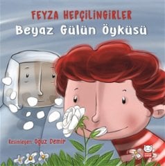 Beyaz Gülün Öyküsü