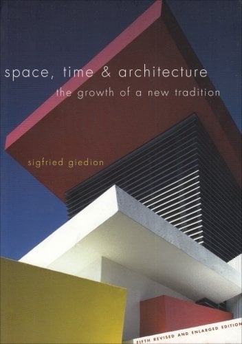 Space, Time and Architecture