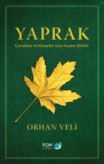 Yaprak - Çocuklar ve Gençler için Seçme Şiirler