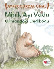 Minik Ayı Vadu Ormandaki Dedikodu