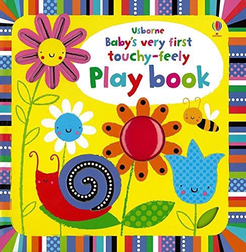 Baby's Very First Touchy-feely Playbook