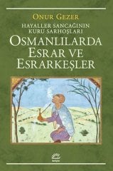 Osmanlılarda Esrar ve Esrarkeşler