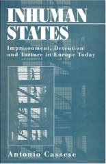 Inhuman States: Imprisonment, Detention and Torture in Europe Today