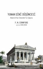 Yunan Dini Düşüncesi - Homeros'tan İskender'in Çağına