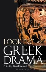 Looking at Greek Drama