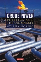 Crude Power, Politics and The Oil Market