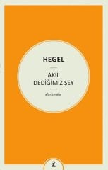 Akıl Dediğimiz Şey - Aforizmalar