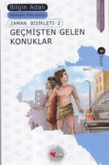 Geçmişten Gelen Konuklar, Zaman Bisikleti 2