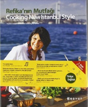 Refika’nın Mutfağı - Cooking New Istanbul Style