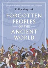 Forgotten Peoples of the Ancient World