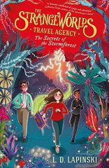 Secrets of the Stormforest, The Strangeworlds Travel Agency 3