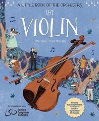 Violin, A Little Book of the Orchestra