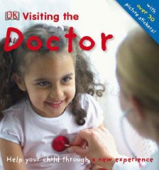 Visiting the Doctor: Help your child through a new experience