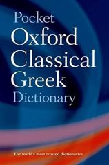 Pocket Oxford Classical Greek Dictionary