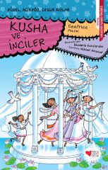 Kusha ve İnciler - Güzel, Açıkgöz, Cesur Kızlar