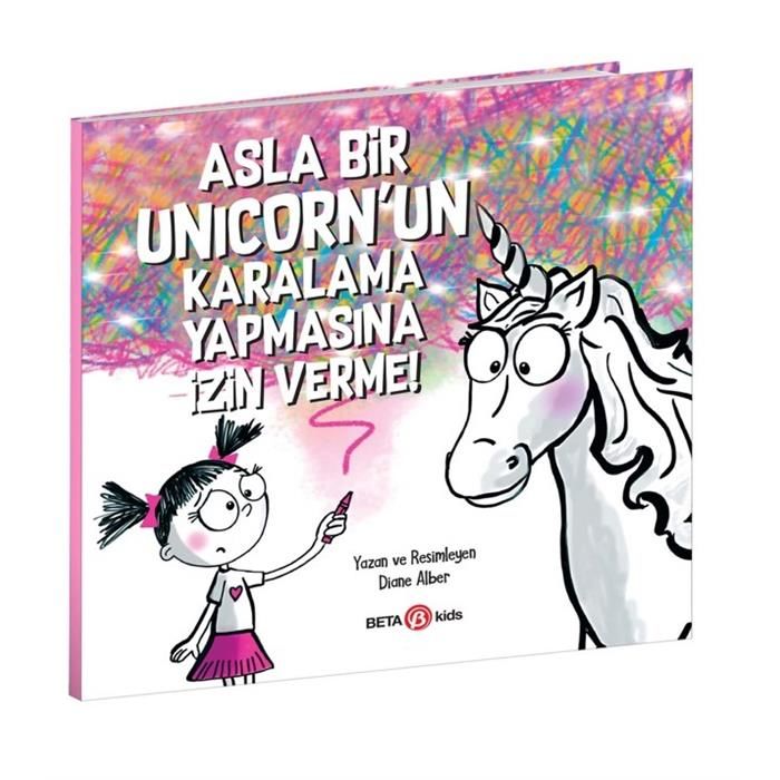 Asla Bir Unicorn'un Karalama Yapmasına İzin Verme!