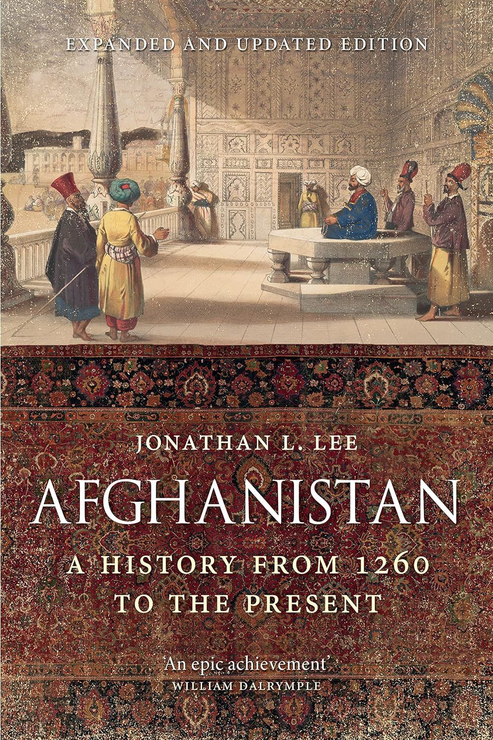 Afghanistan: A History from 1260 to the Present