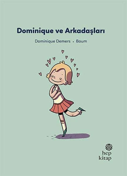 Dominique ve Arkadaşları - İlk Okuma Hikayeleri