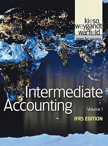 Intermediate Accounting, Volume 1: IFRS Edition