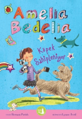 Amelia Bedelia Köpek Sahipleniyor