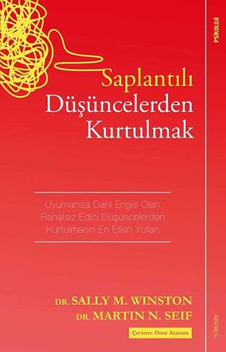 Saplantılı Düşüncelerden Kurtulmak