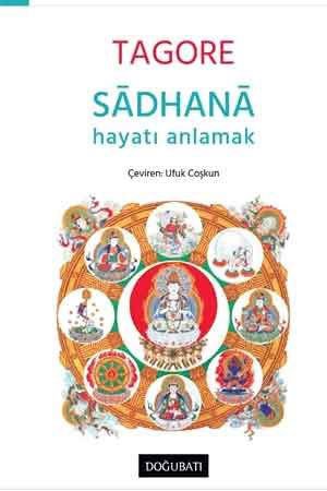 Sadhana - Hayatı Anlamak