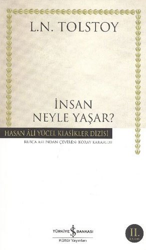 İnsan Neyle Yaşar?